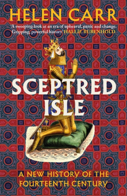 Sceptred Isle : A new history of the fourteenth century - 9781529151657