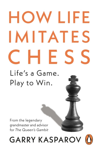 How Life Imitates Chess - 9781529156294