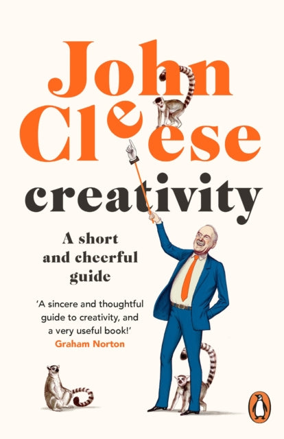 Creativity : A Short and Cheerful Guide - 9781529157529