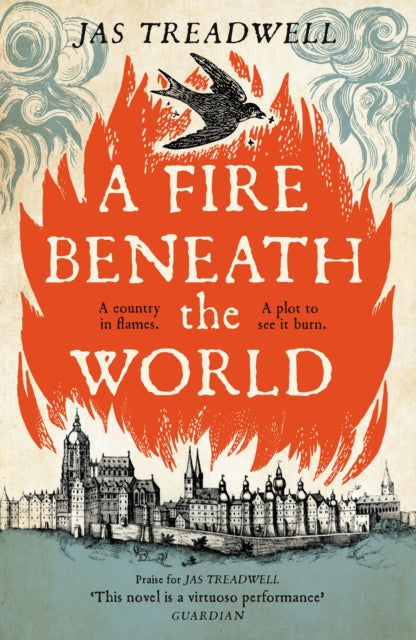 A Fire Beneath the World - 9781529347401