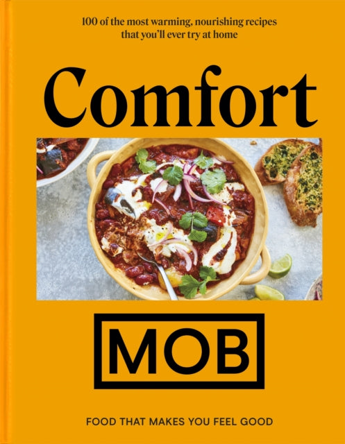 Comfort MOB : Food That Makes You Feel Good - 9781529369816