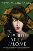 The Seventh Veil of Salome : the sumptuous historical epic from the author of MEXICAN GOTHIC - 9781529431025