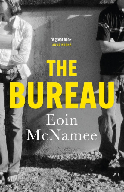 The Bureau : a gritty tale of love and death in Northern Ireland - 9781529440423