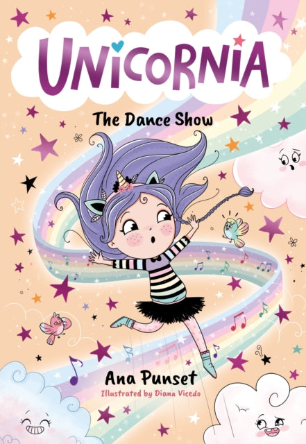 Unicornia: The Dance Show : The bestselling illustrated magical unicorn series for kids aged 5-8, perfect for party-bag presents - 9781529520026