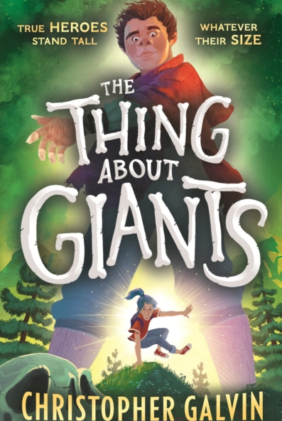 The Thing About Giants : Legend, fantasy and adventure combine in the BIGGEST debut of the year. A fast-paced tale of bravery and unlikely friendship for age 9-12.