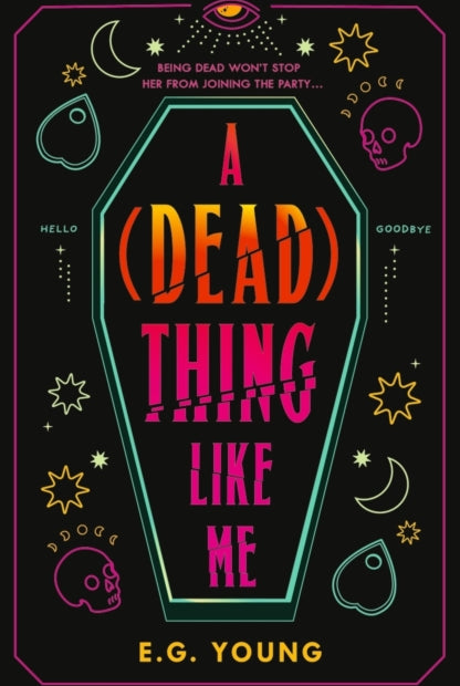 A (Dead) Thing Like Me