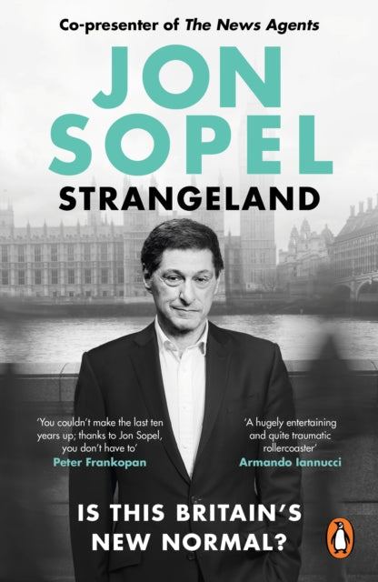 Strangeland : How Britain Stopped Making Sense - 9781529938418