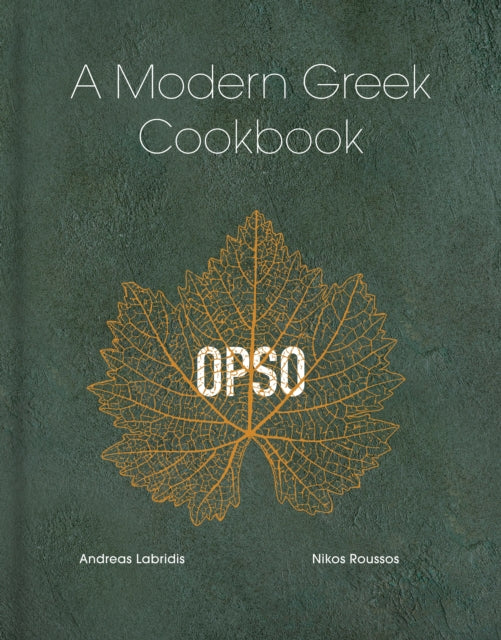 OPSO : A Modern Greek Cookbook - 9781529944136