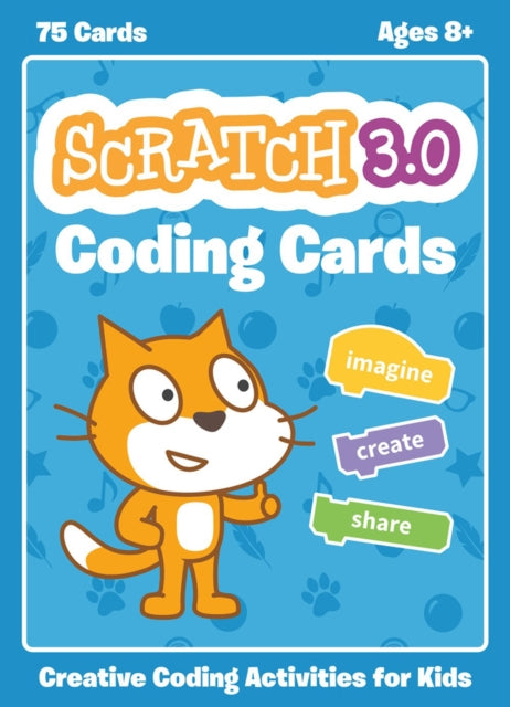 Official Scratch Coding Cards, The (Scratch 3.0) : Creative Coding Activities for Kids - 9781593279769