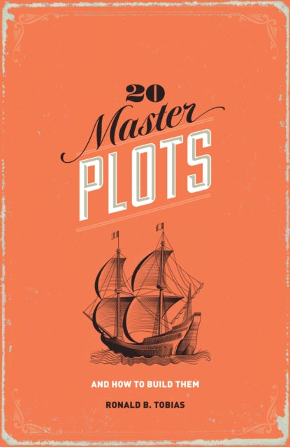 20 Master Plots : And How to Build Them - 9781599635378