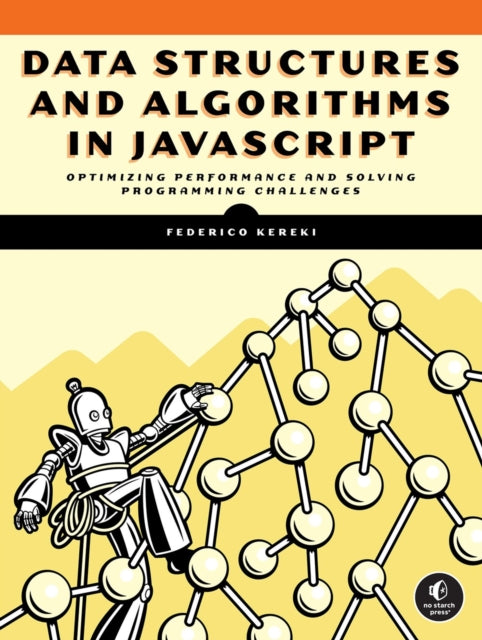 Data Structures and Algorithms in JavaScript - 9781718502628