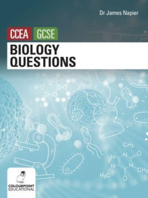 Biology Questions for CCEA GCSE - 9781780731889