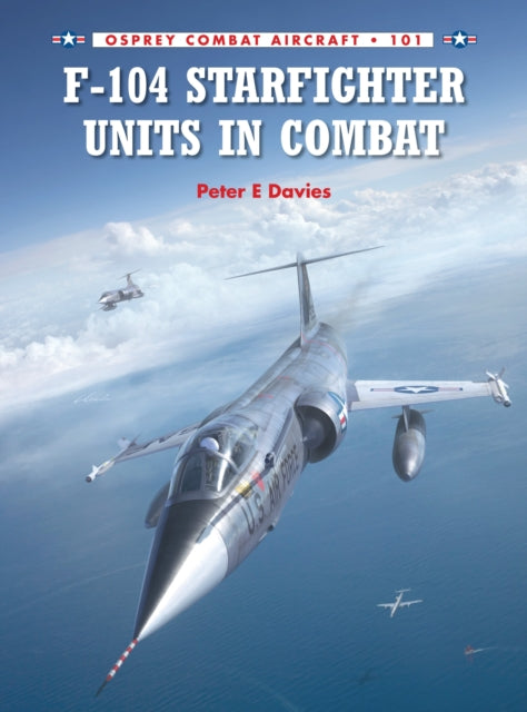 F-104 Starfighter Units in Combat - 9781780963136