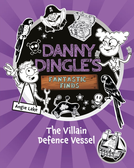 Danny Dingle's Fantastic Finds: The Villain Defence Vessel (book 7) : 7 - 9781782269601