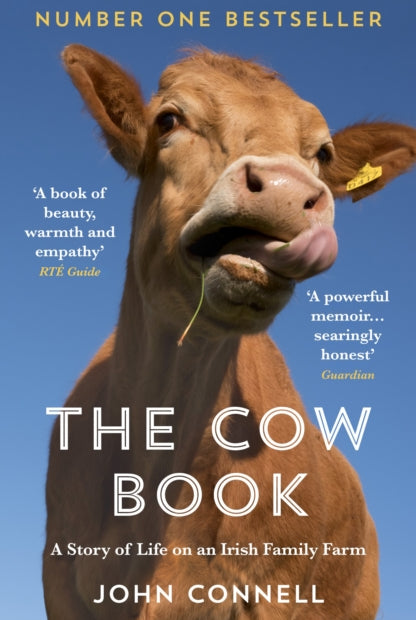 The Cow Book : A Story of Life on an Irish Family Farm - 9781783784189