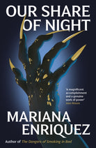 Our Share of Night - 9781783788224