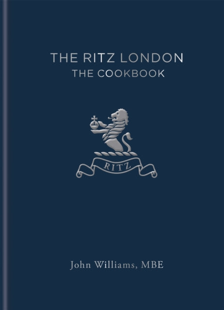 The Ritz London : The Cookbook - 9781784724962