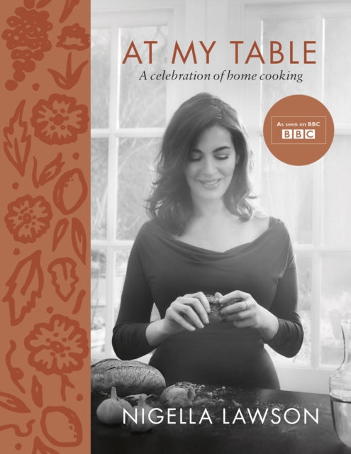 At My Table : A Celebration of Home Cooking - 9781784741631