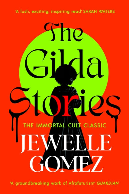 The Gilda Stories - 9781784878610