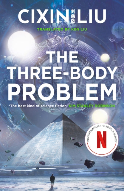 The Three-Body Problem : Now a major Netflix series - 9781784971571