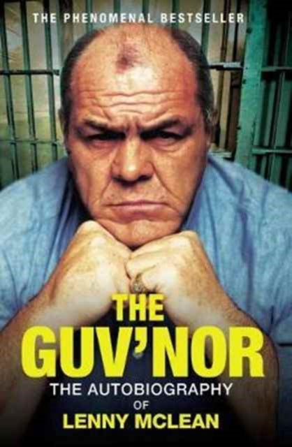 The Guv'nor : The Autobiography of Lenny McLean - 9781786063816