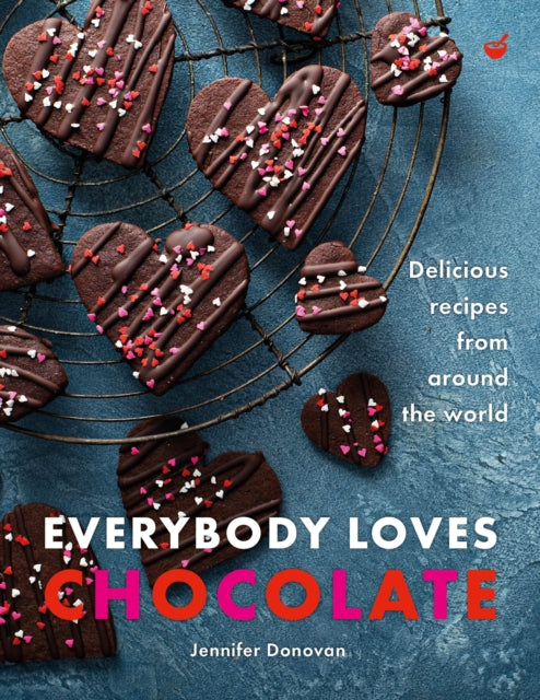 Everybody Loves Chocolate : Delicious recipes from around the world - 9781786788771