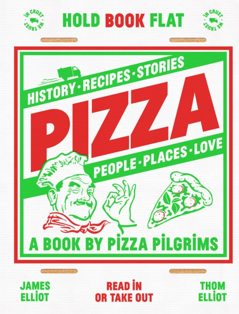 Pizza : History, Recipes, Stories, People, Places, Love - 9781787135154