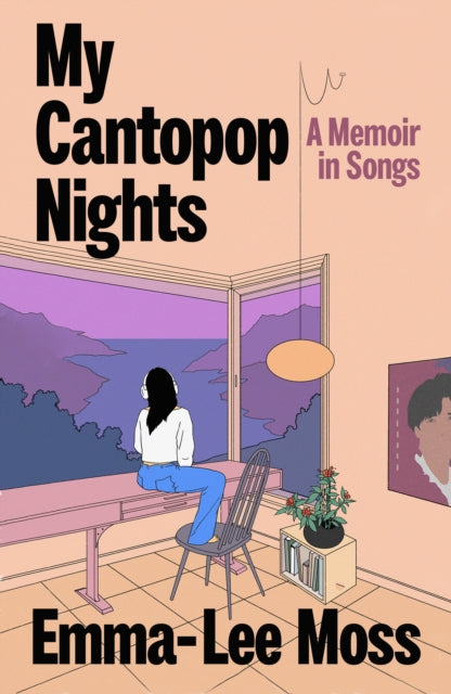 My Cantopop Nights : A Memoir in Songs
