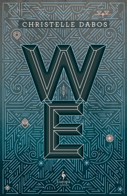 We : The new novel by the author of A Winter's Promise