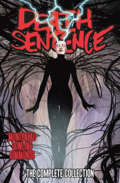 Death Sentence: The Complete Collection - 9781787741461