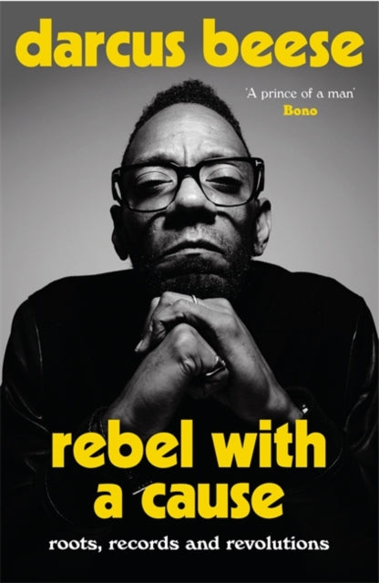 Rebel With a Cause : Roots, Records and Revolutions - 9781788706124