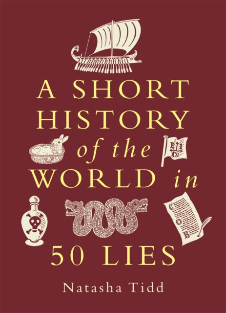 A Short History of the World in 50 Lies - 9781789297836