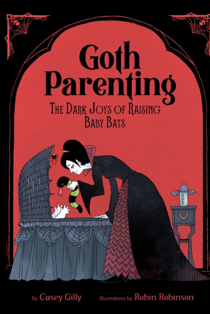 Goth Parenting : The Dark Joys of Raising Baby Bats