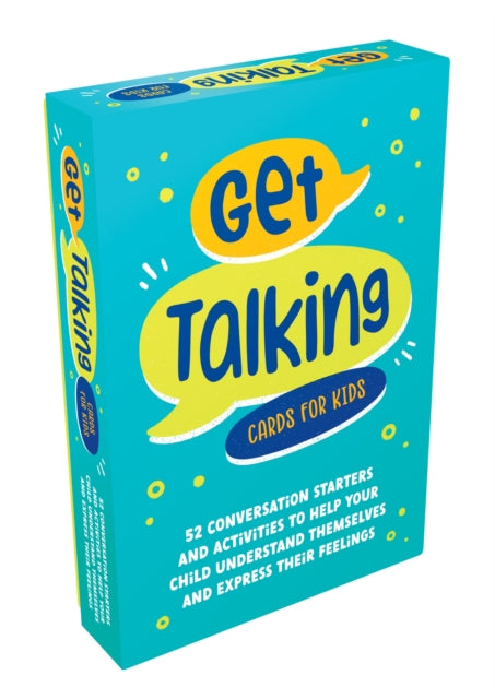 Get Talking Cards for Kids : 52 Conversation Starters and Activities to Help Your Child Understand Themselves and Express Their Feelings - 9781800073906