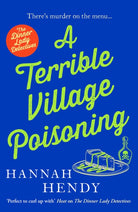 A Terrible Village Poisoning : A funny and feel-good British cosy mystery - 9781800326538