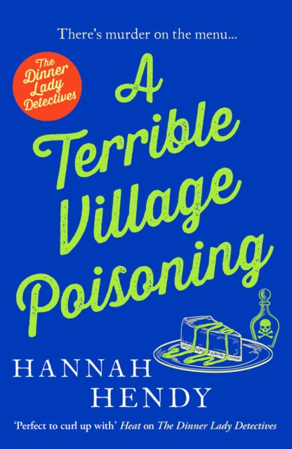A Terrible Village Poisoning : A funny and feel-good British cosy mystery - 9781800326538