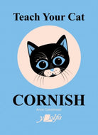Teach Your Cat Cornish - 9781800993389