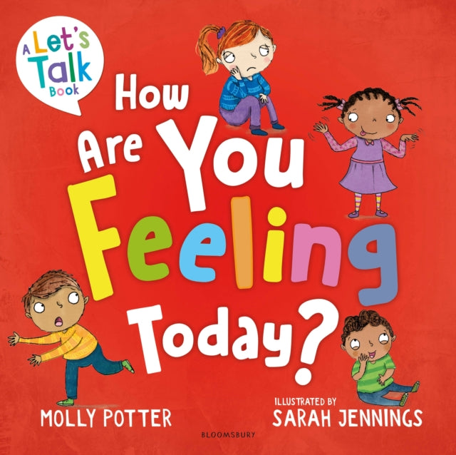 How Are You Feeling Today? : A Let's Talk picture book to help young children understand their emotions - 9781801992275