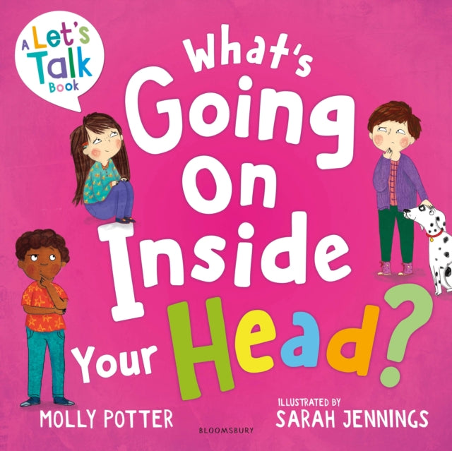 What's Going On Inside Your Head? : A Let’s Talk picture book to start conversations with your child about positive mental health - 9781801995122