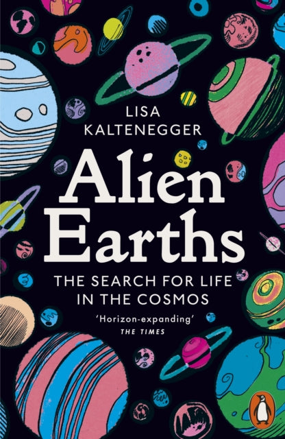 Alien Earths : The Search for Life in the Cosmos - 9781802064919