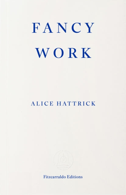 Fancy Work : Unpicking Past Lives