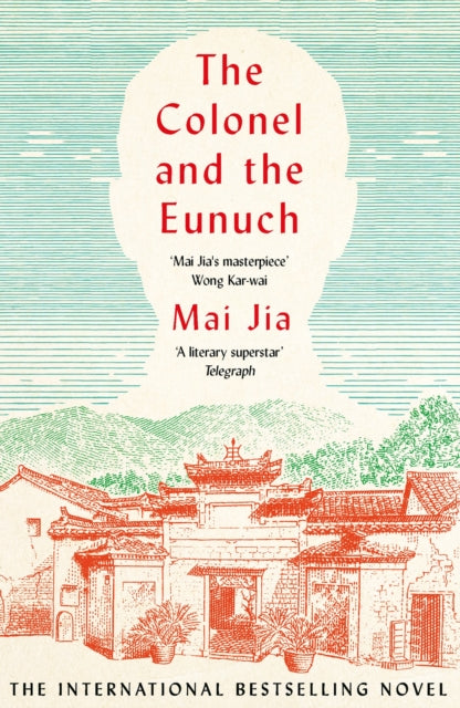 The Colonel and the Eunuch - 9781804540282