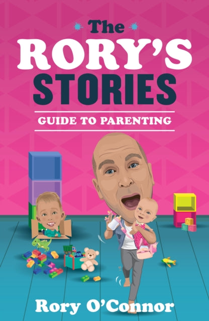 The Rory's Stories Guide to Parenting - 9781804581650