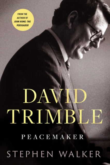 David Trimble: Peacemaker - 9781804581926