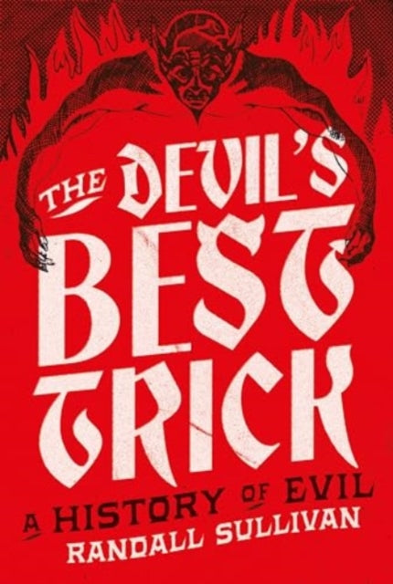 The Devil's Best Trick - 9781804710760