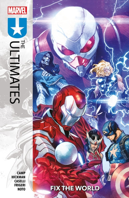 The Ultimates Vol. 1: Fix The World - 9781804912652