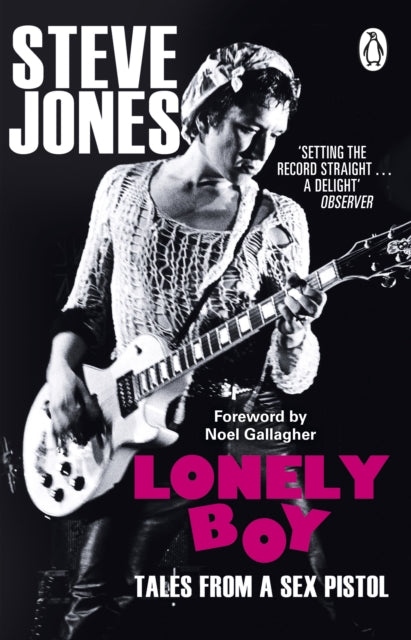 Lonely Boy : Tales from a Sex Pistol
