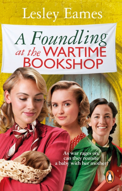A Foundling at the Wartime Bookshop - 9781804993712