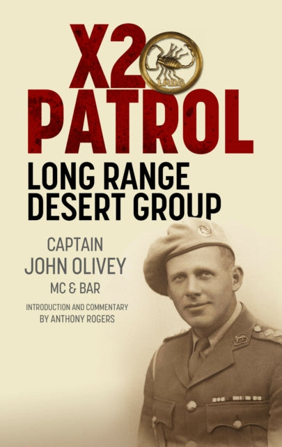 X2 Patrol : Long Range Desert Group September–November 1943 - 9781805001225