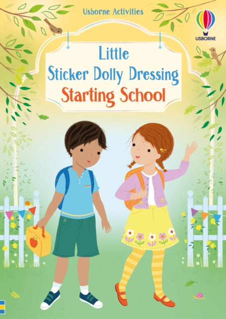 Little Sticker Dolly Dressing Starting School - 9781805077459